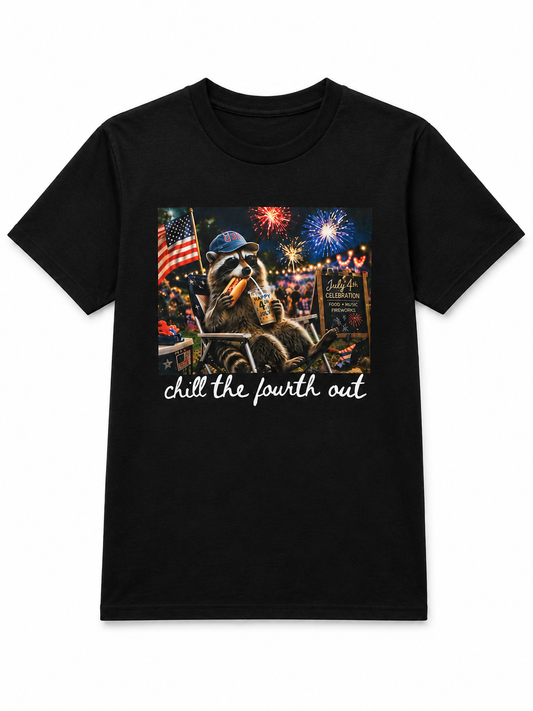 Chill the Fourth Out T-Shirt