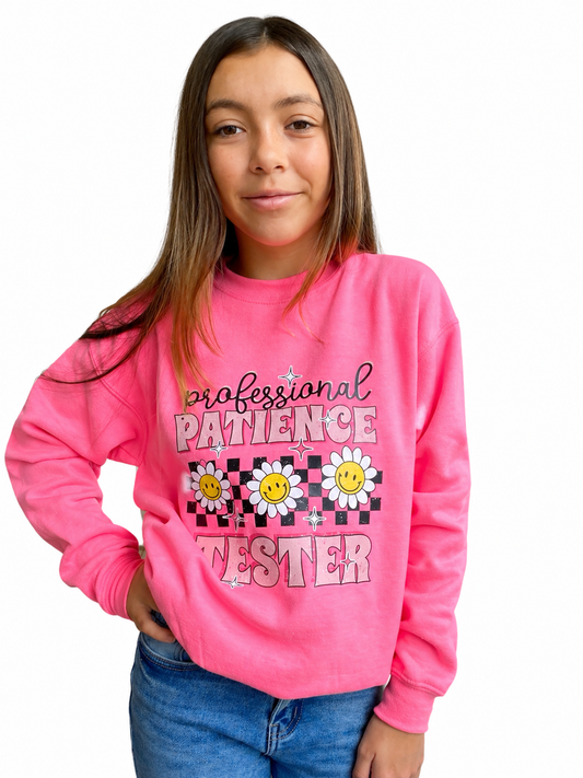 Patience Tester Sweatshirt